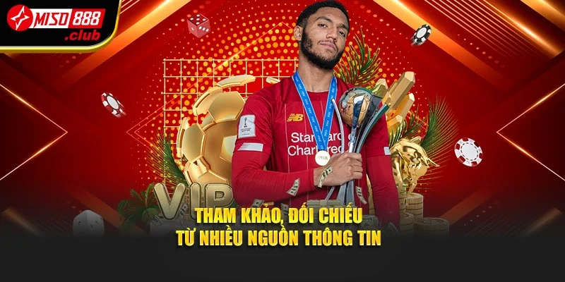 Tham khảo, đối chiếu nhiều nguồn tin cậy