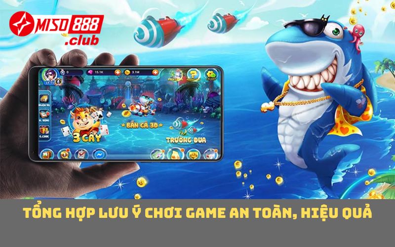Tổng hợp lưu ý chơi game an toàn, hiệu quả