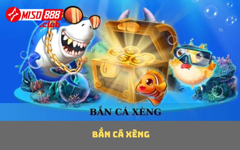 Bắn cá xèng
